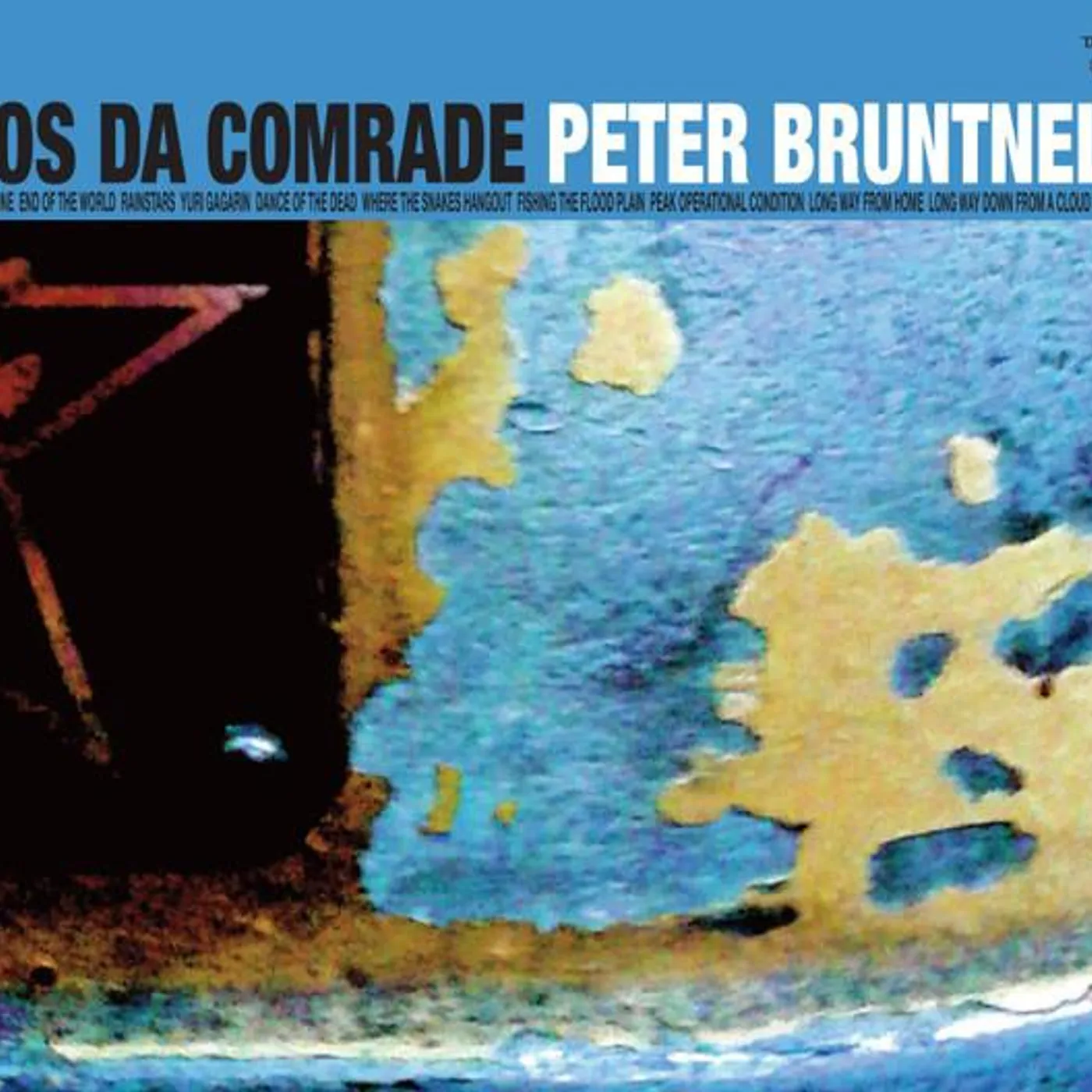Peter Bruntnell NOS DA COMRADE CD