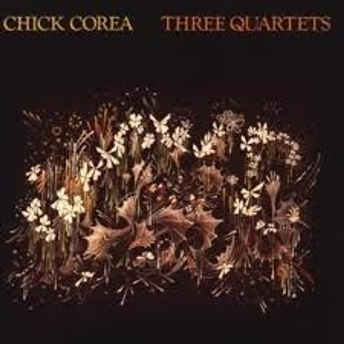 Chick Corea THREE QUARTETS Vinyl Record