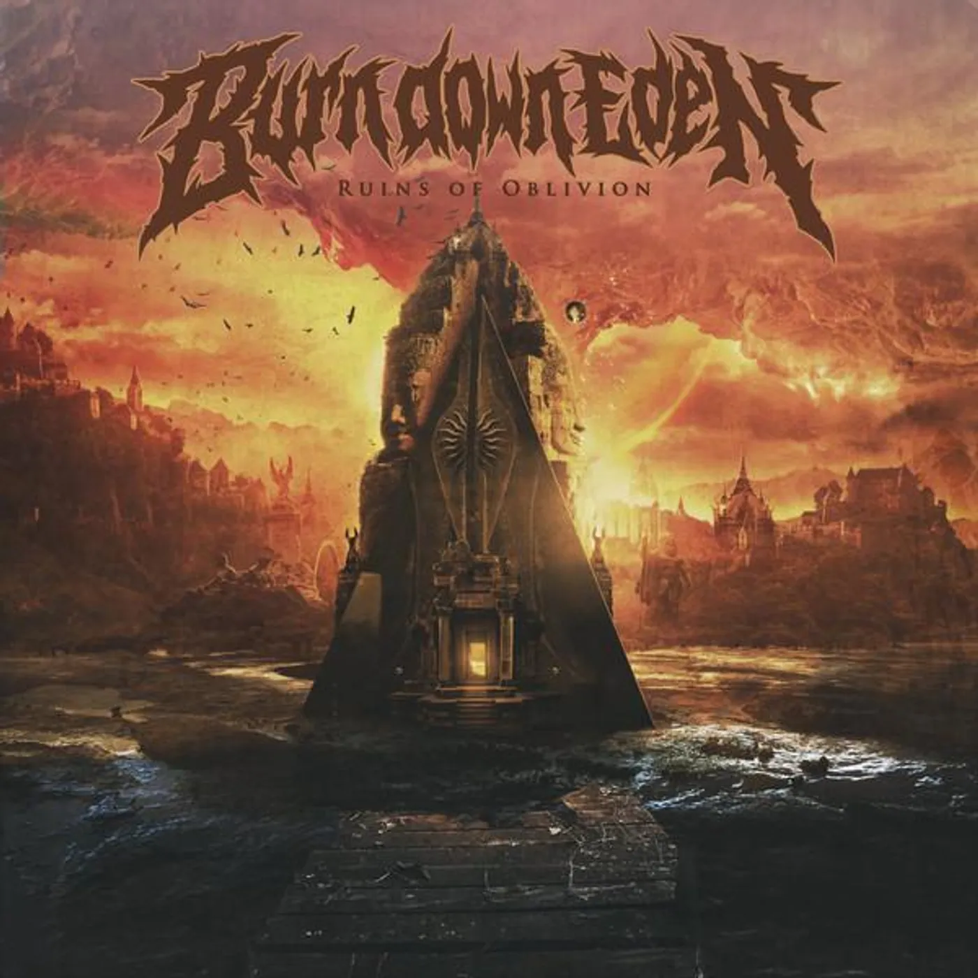 Burn Down Eden Ruins of Oblivion Vinyl Record