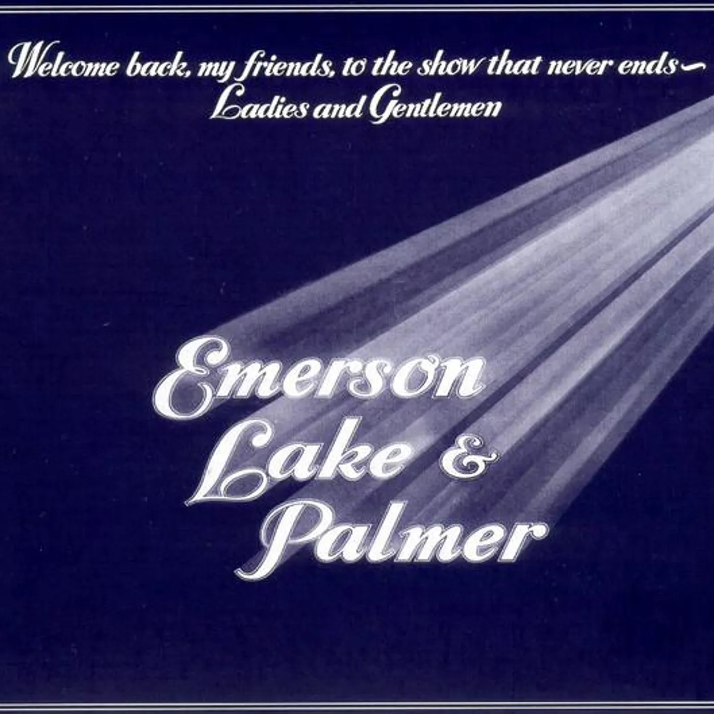 Emerson, Lake & Palmer Welcome Back My Friends To The CD