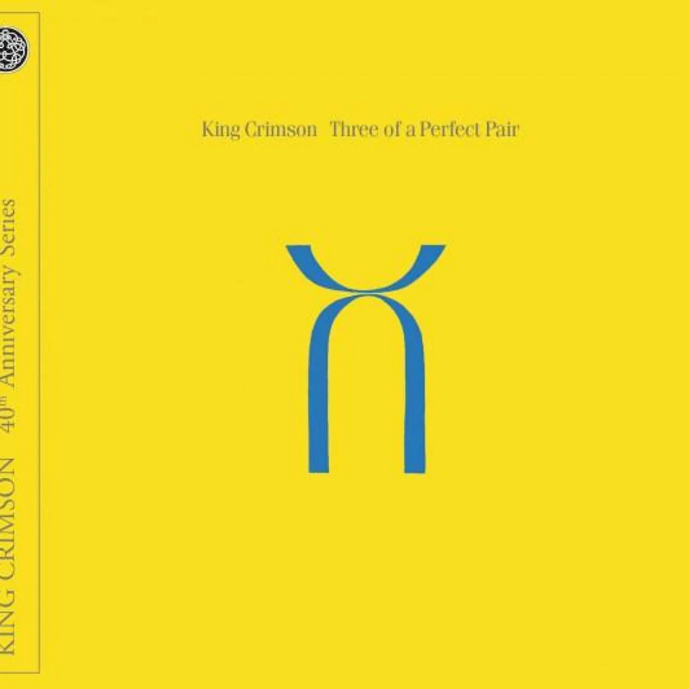 King Crimson THREE OF A PERFECT PAIR CD
