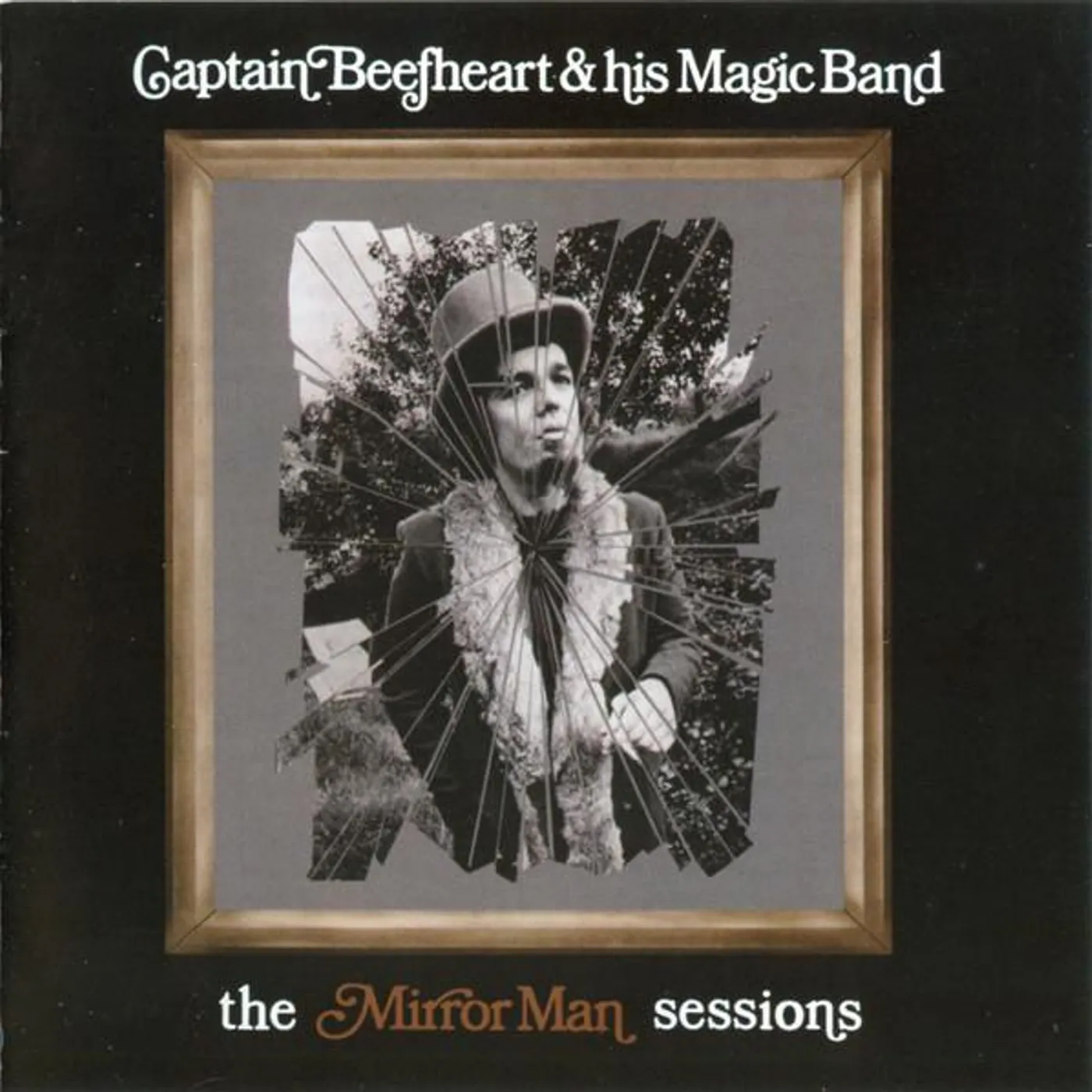 Captain Beefheart & His Magic Band MIRROR MAN SESSIONS CD