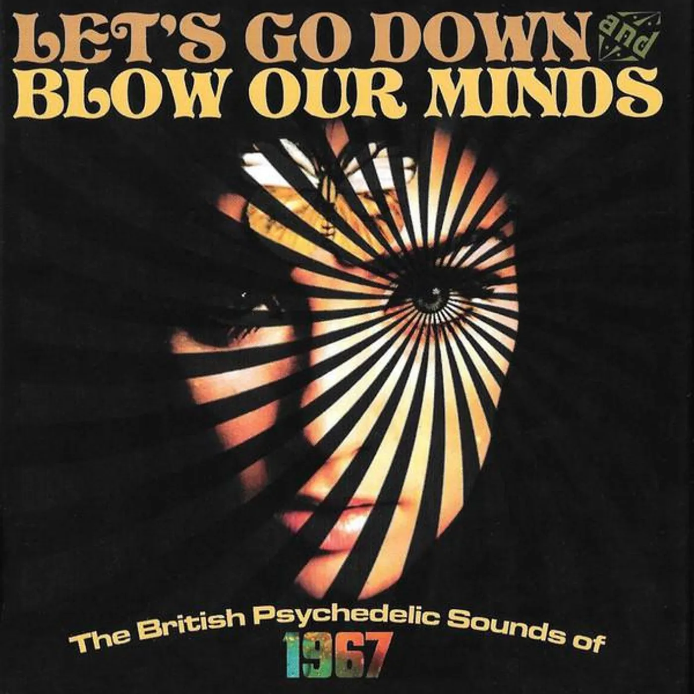 Various Artists  LET'S GO DOWN AND BLOW OUR MINDS: BRITISH PSYCHEDELIC SOUNDS OF 1967 CD