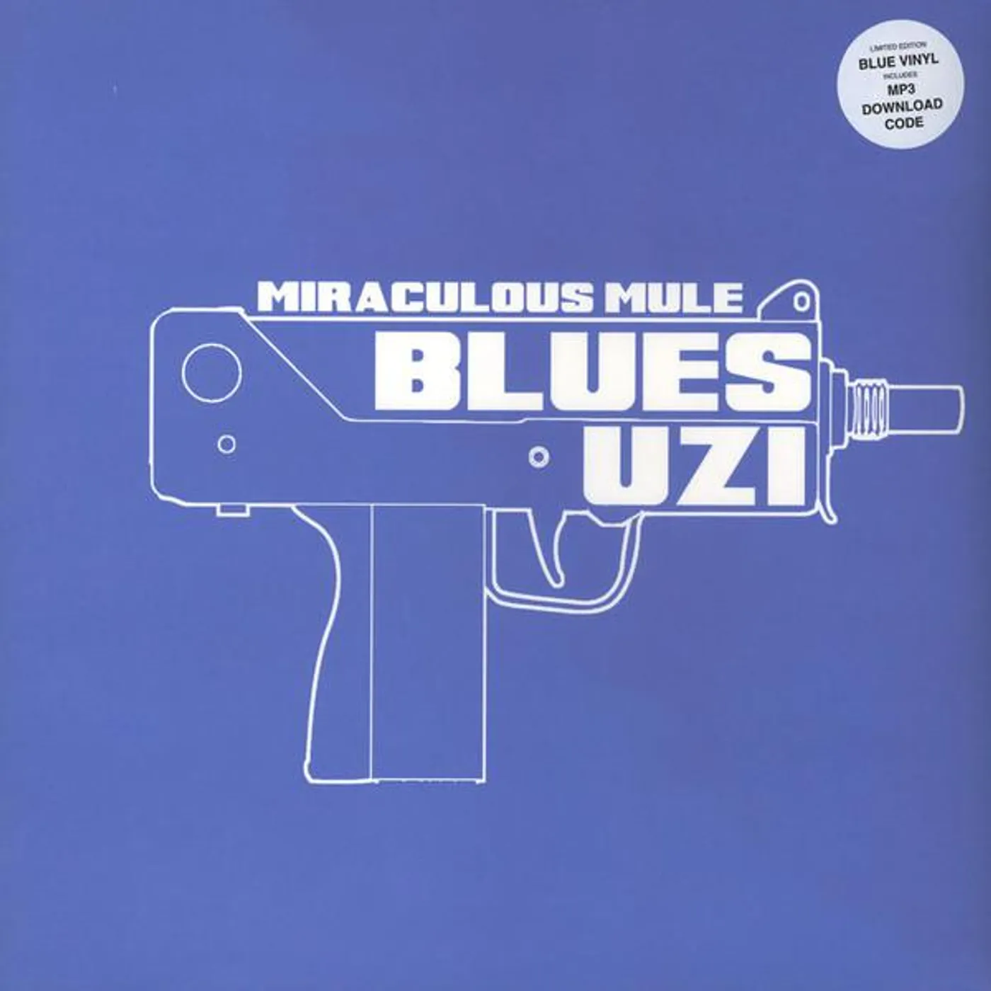 Miraculous Mule BLUES UZI Vinyl Record