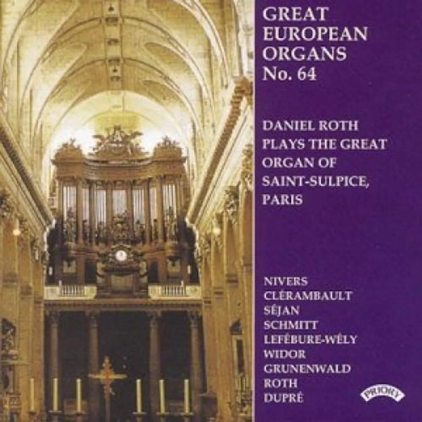 Daniel Roth GREAT EUROPEAN ORGANS NO 64 SAINT SULPLI CD