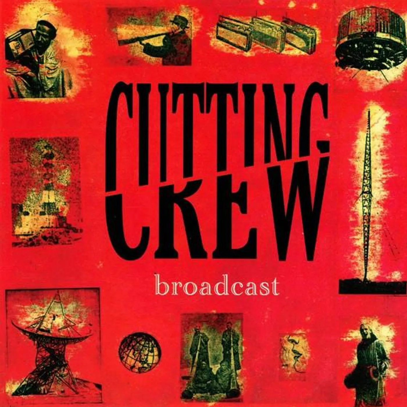 Cutting Crew BROADCAST CD