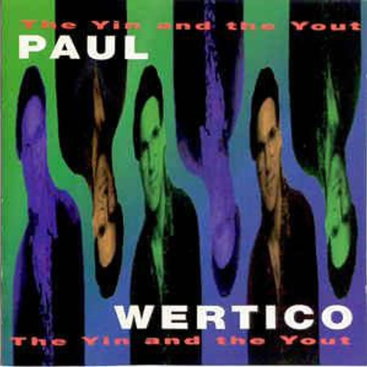 Paul Wertico YIN & THE YOUT CD