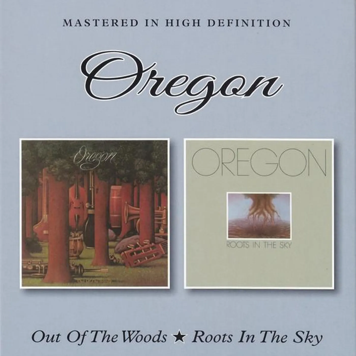 Oregon OUT OF THE WOODS / ROOTS IN THE SKY (REMASTERED) CD