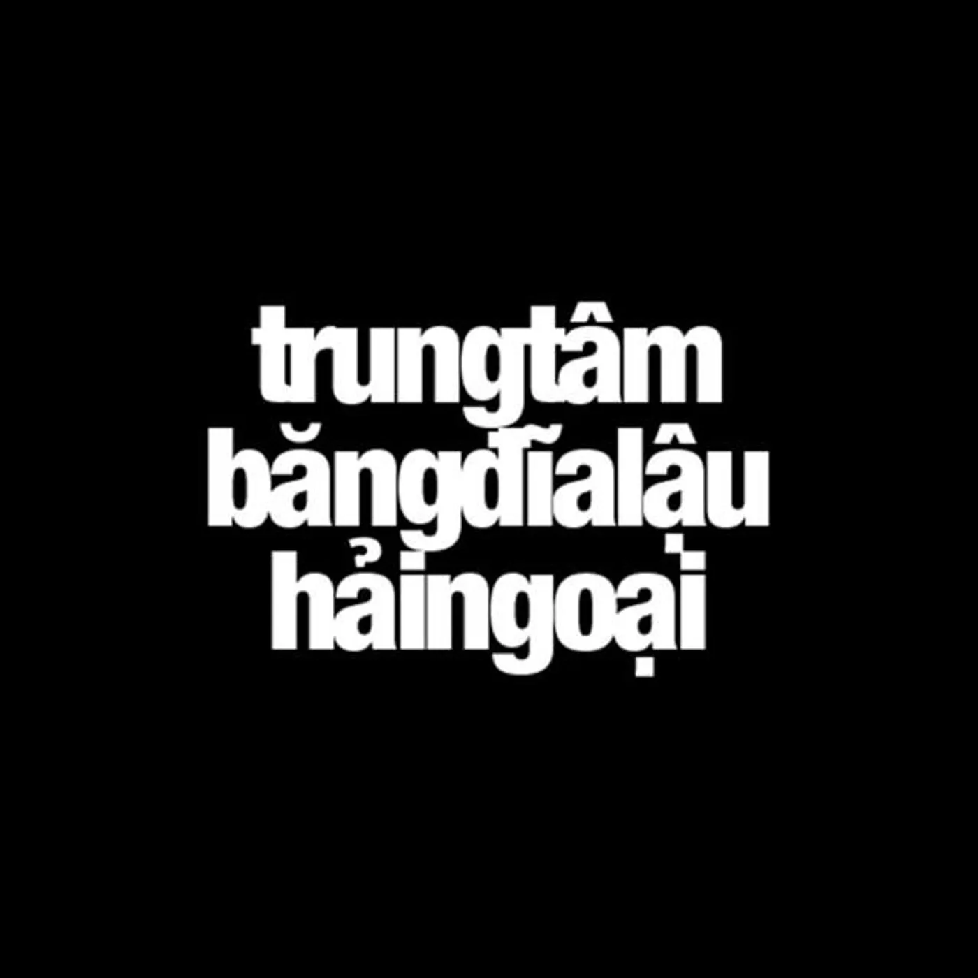 Trung Tâm Băng Đĩa Lậu Hải Ngoại