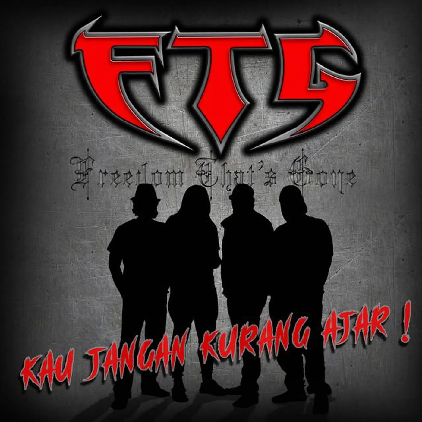 FTG (Freedom That’s Gone)