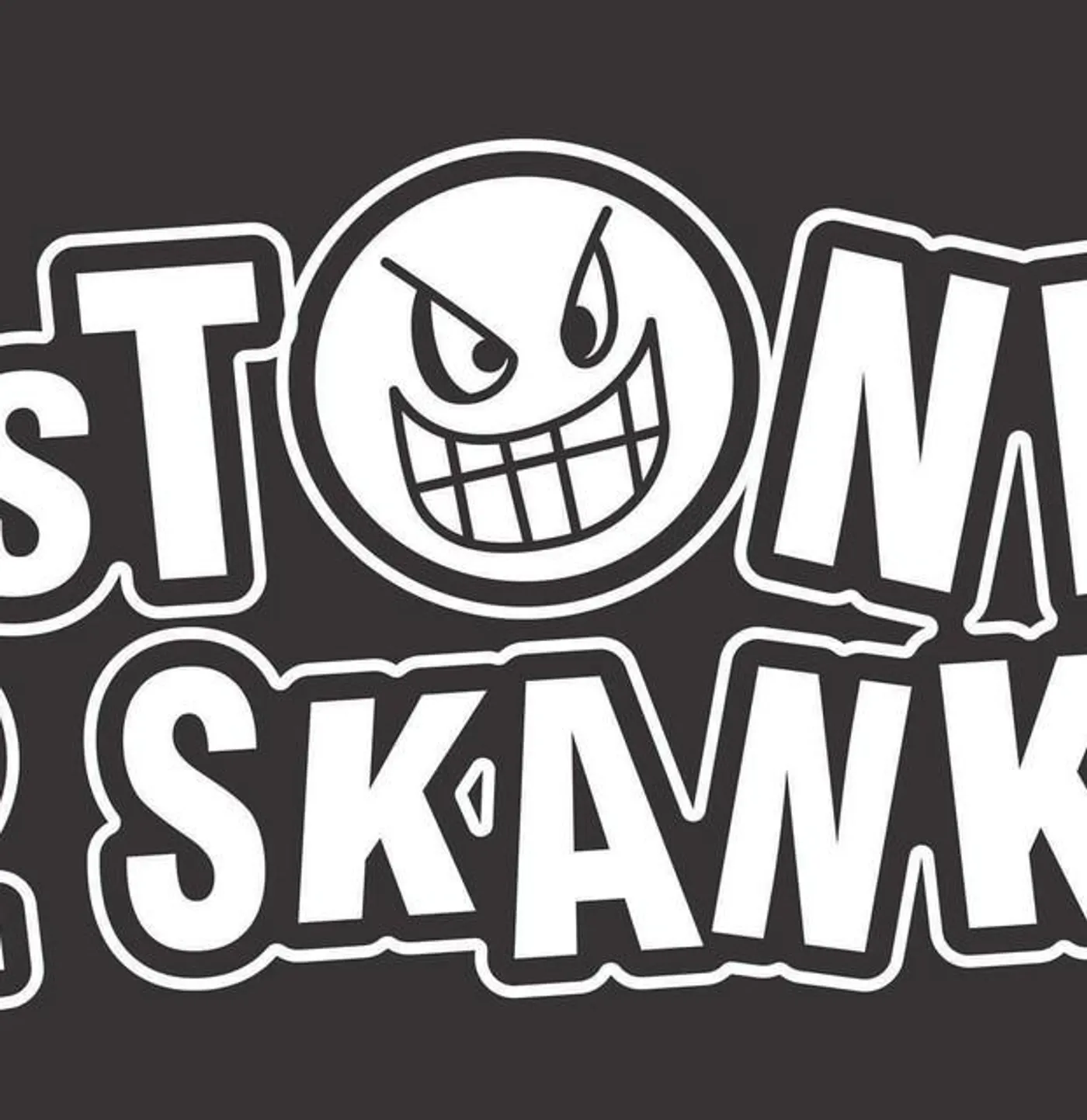 2 Stone 2 Skank