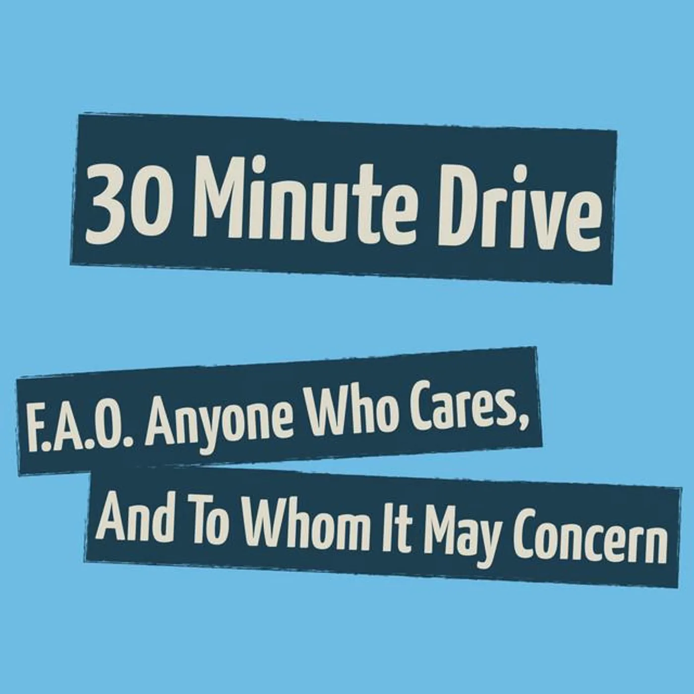 30 Minute Drive