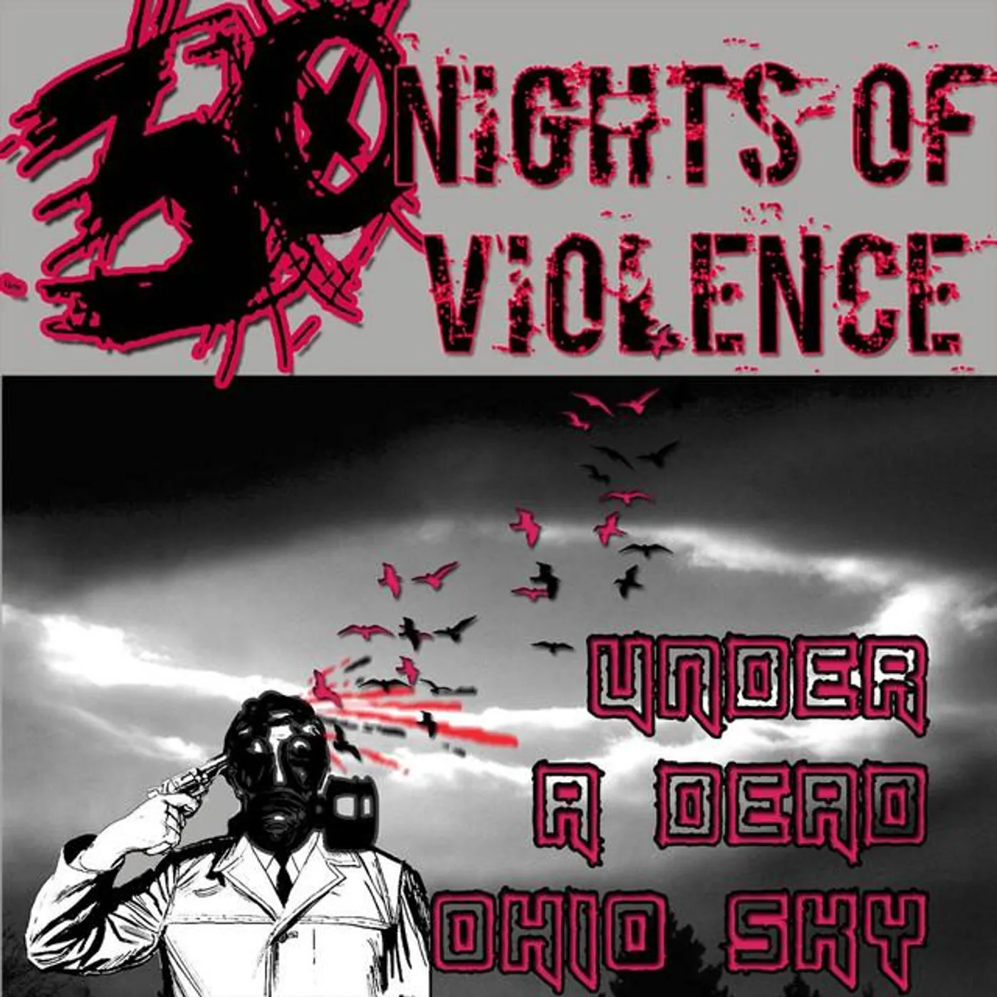 30 Nights of Violence