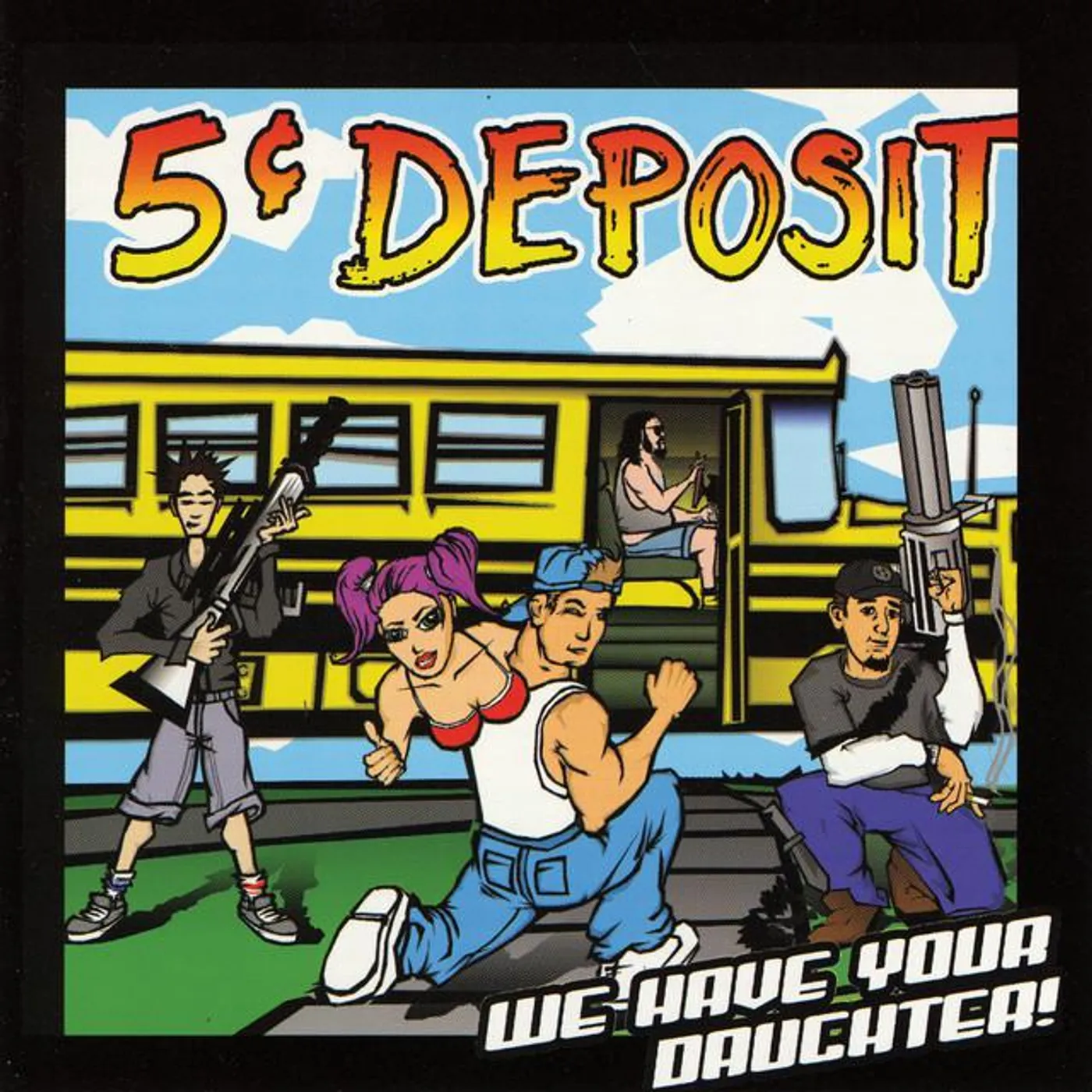5 Cent Deposit