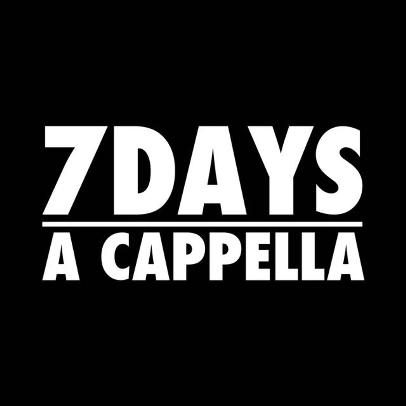 7 Days A Cappella