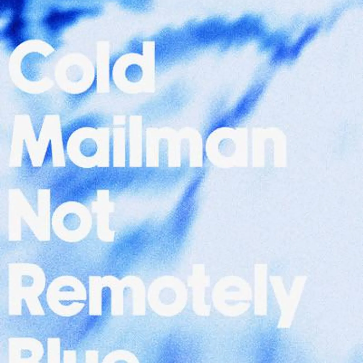 Cold Mailman