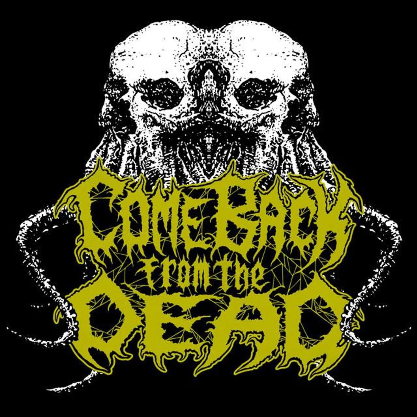 Come Back From The Dead