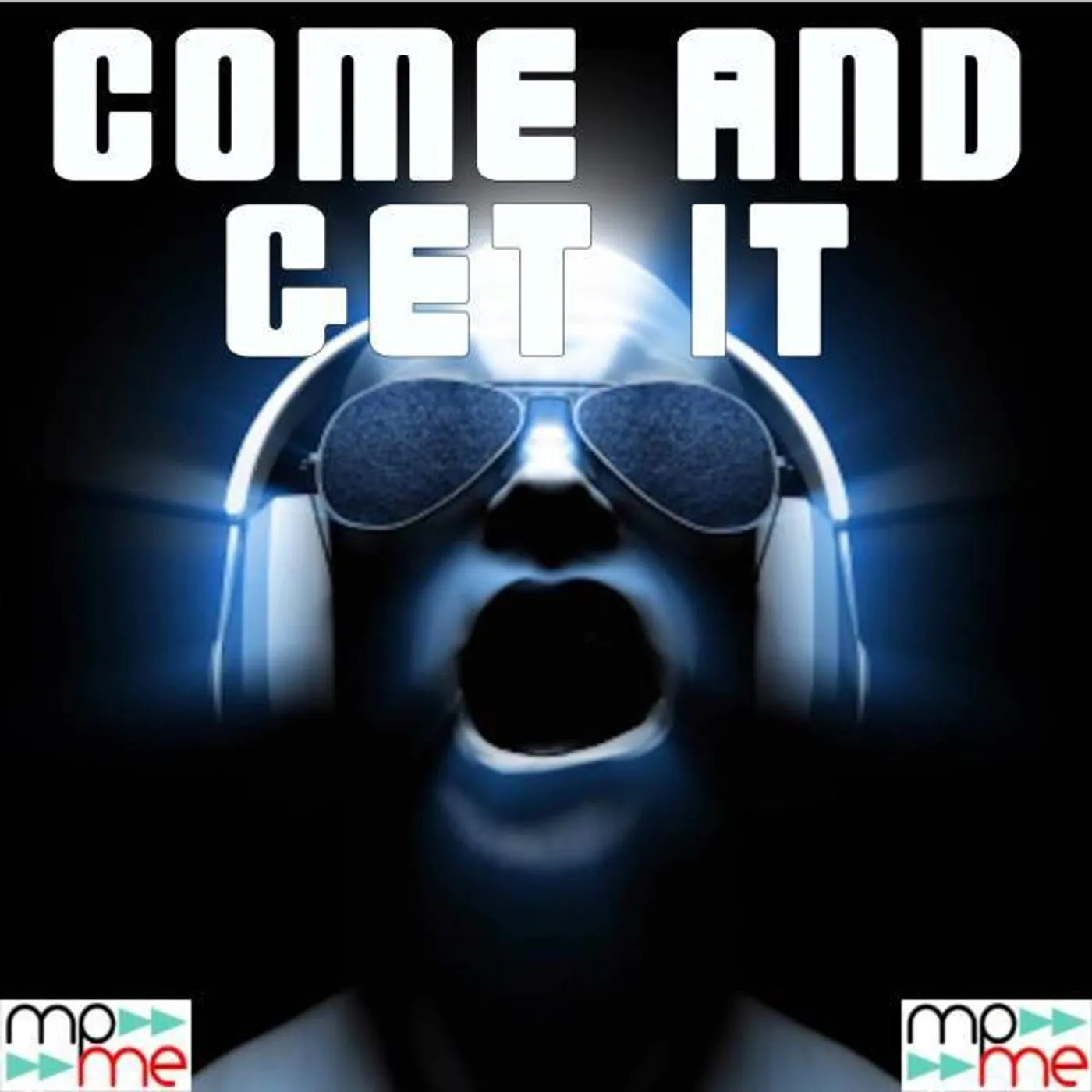 Come & Get It