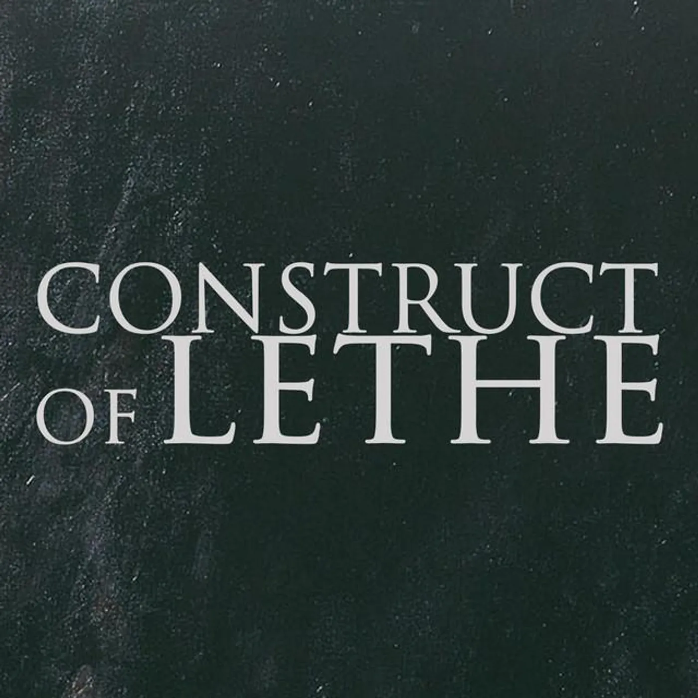 Construct of Lethe