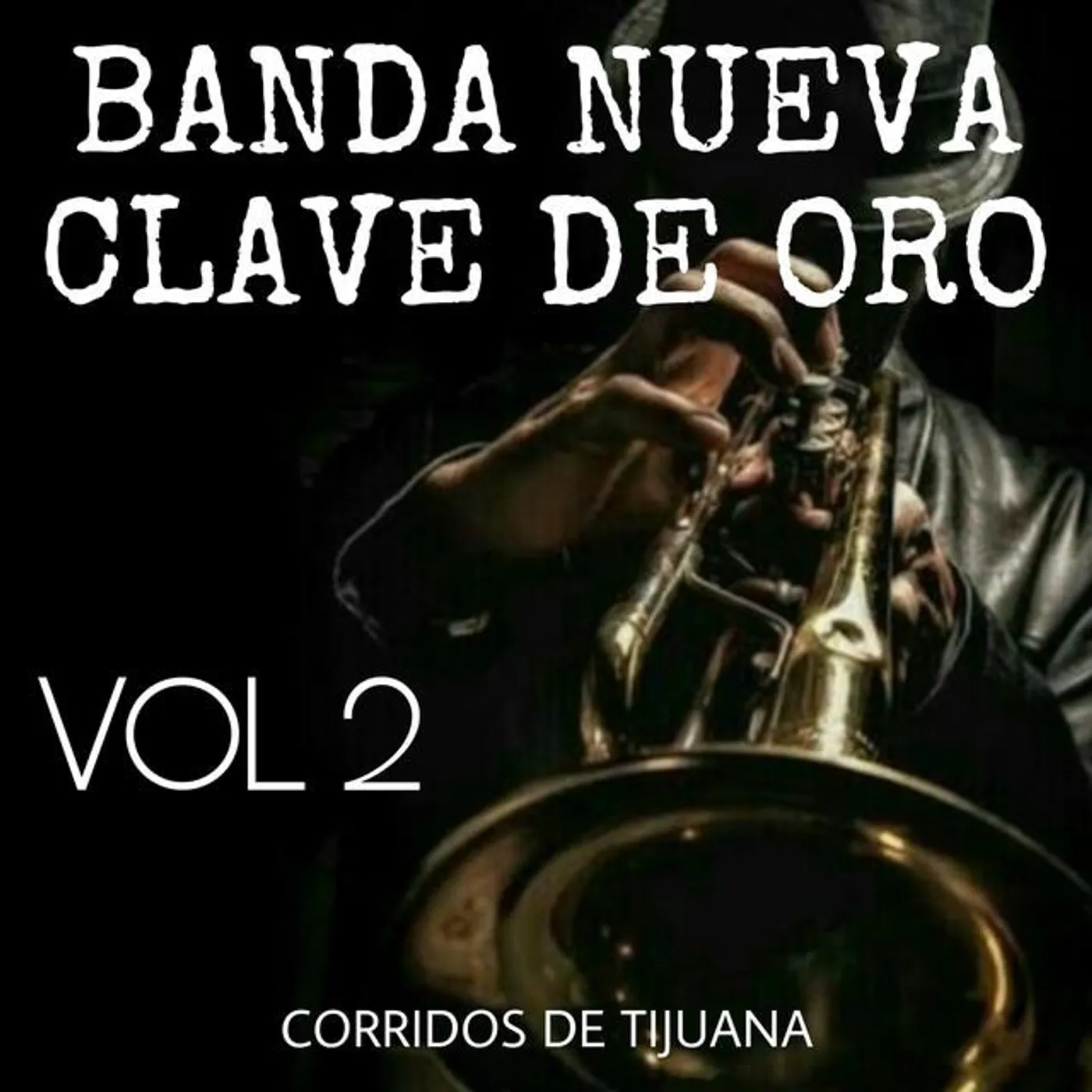 Corridos De Tijuana
