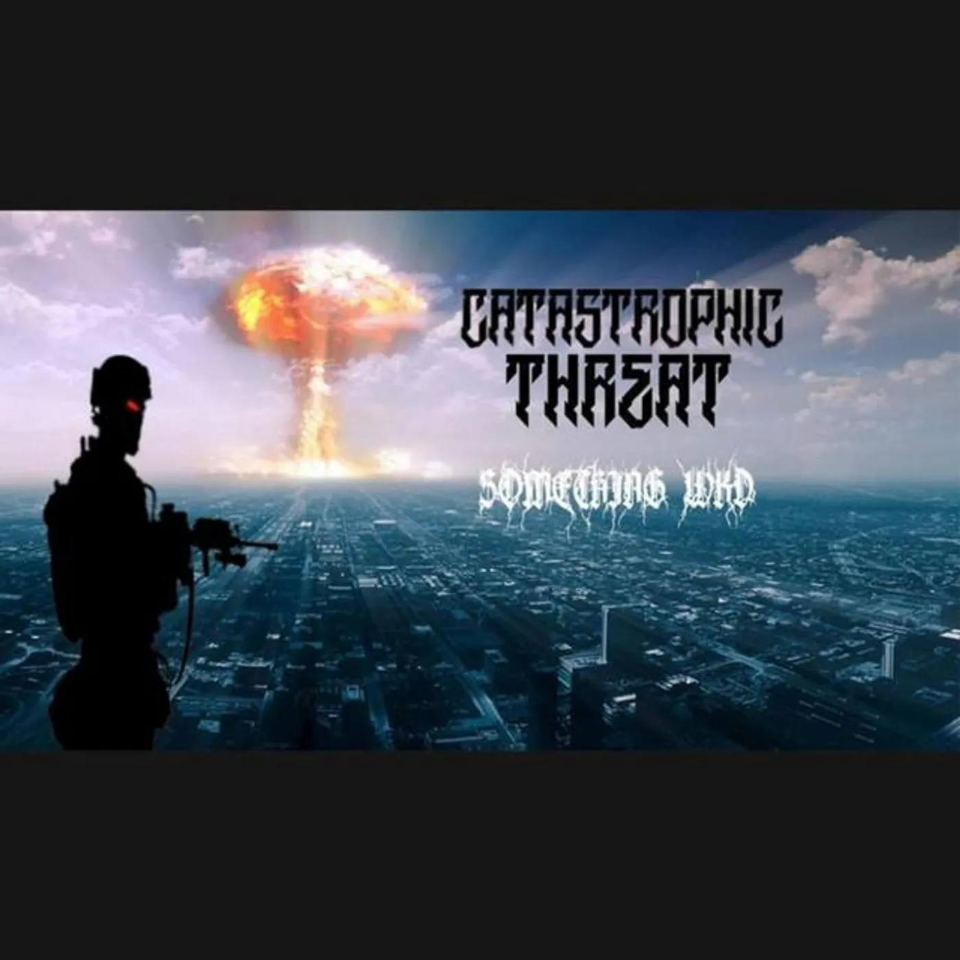 Catastrophic Threat