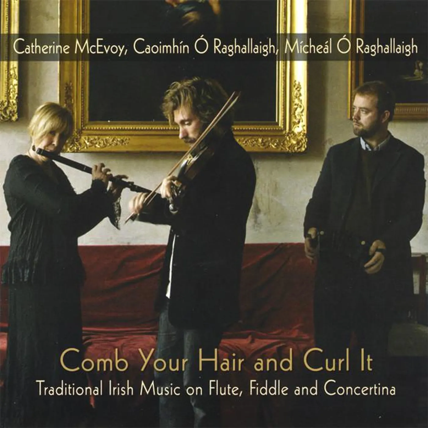 Catherine McEvoy, Caoimhín Ó Raghallaigh & Mícheál Ó Raghallaigh Brand Page