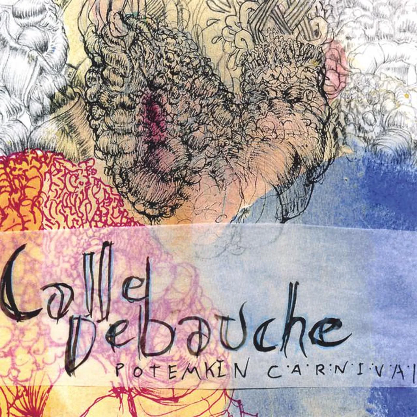 Calle Debauche