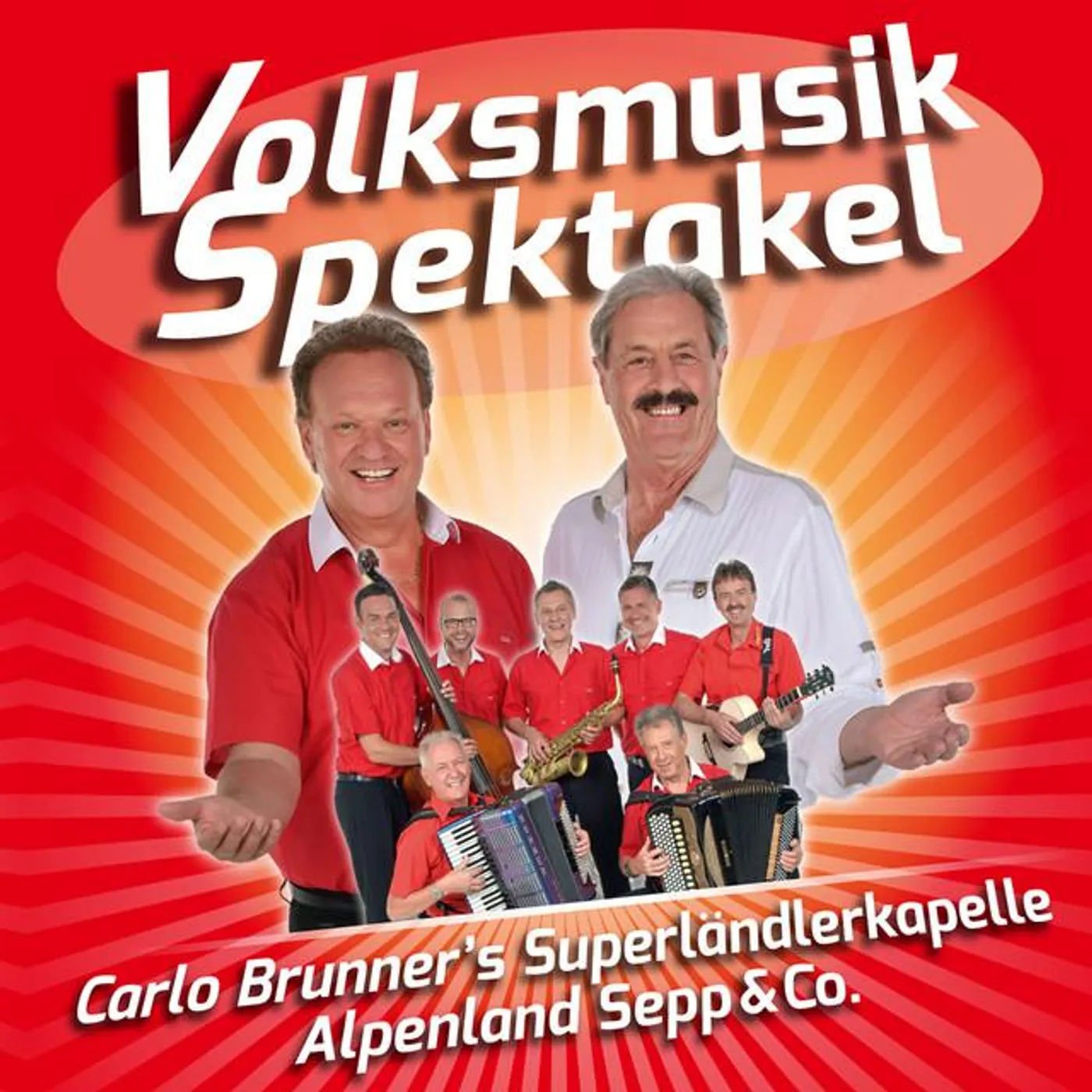 Carlo Brunner's Superländlerkapelle