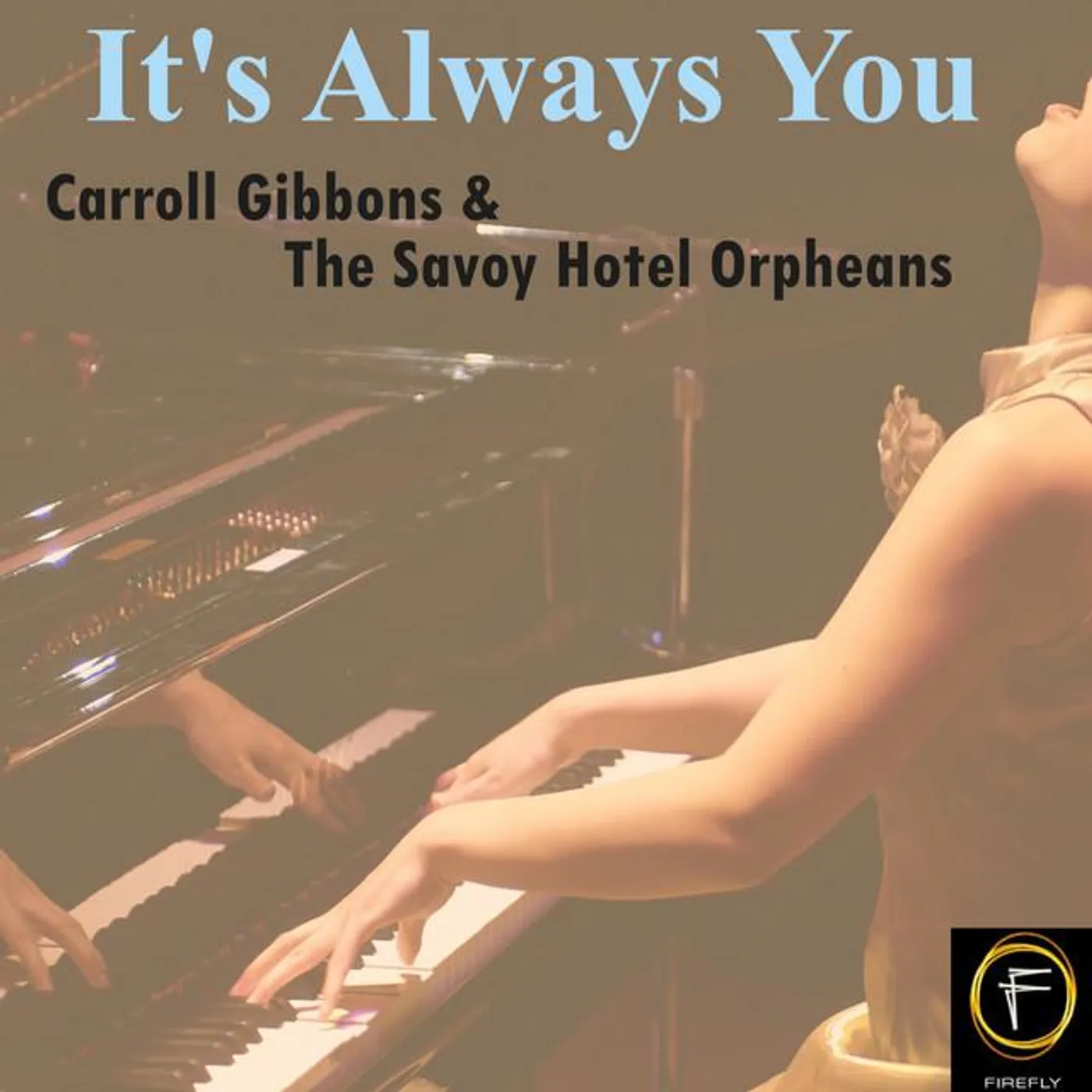 Carroll Gibbons And The Savoy Hotel Orpheans Brand Page