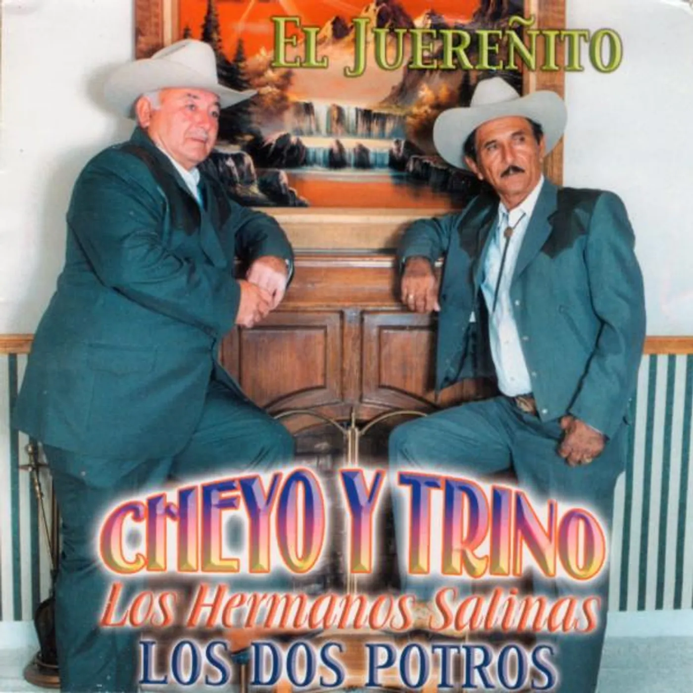 Cheyo y Trino Hnos. Salinas