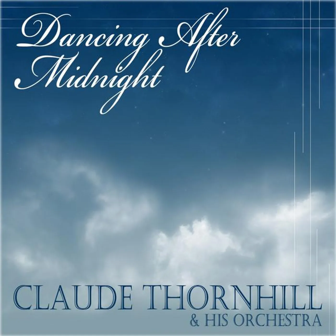 Claude Thornhill & His Orchestra