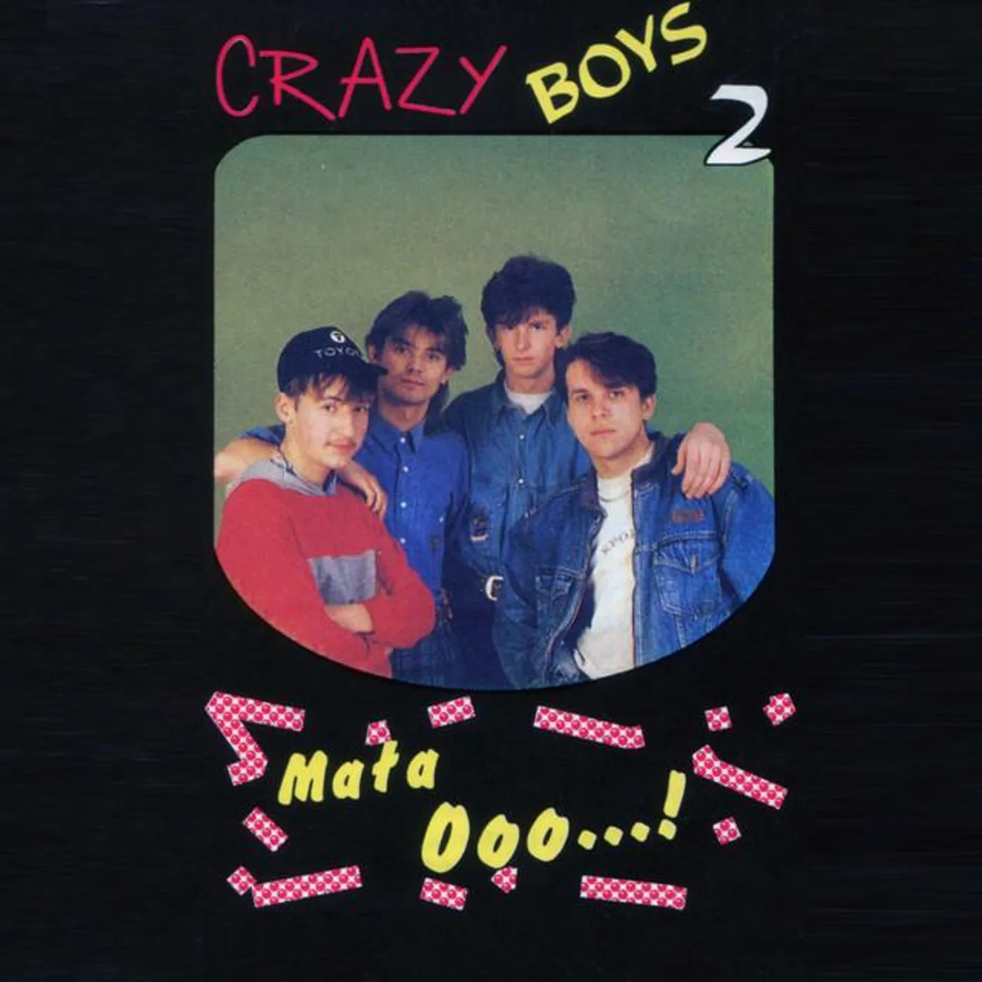 Crazy Boys