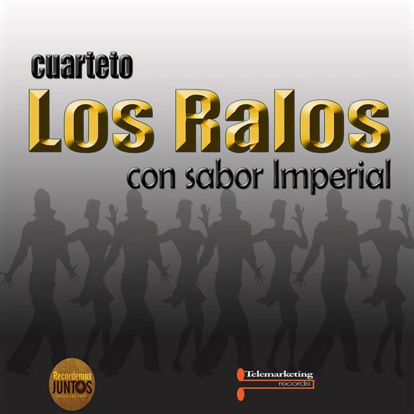 Cuarteto los Ralos