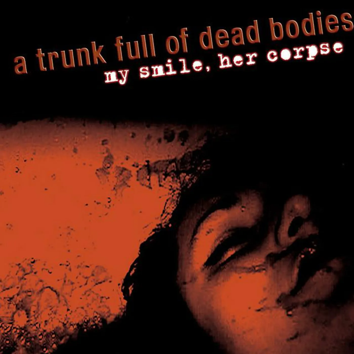 A Trunk Full of Dead Bodies