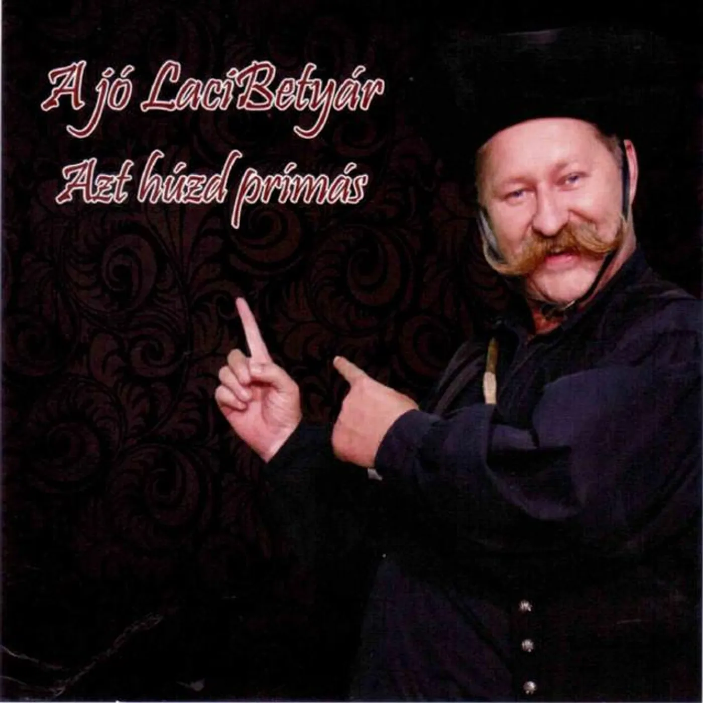 A jó LaciBetyár