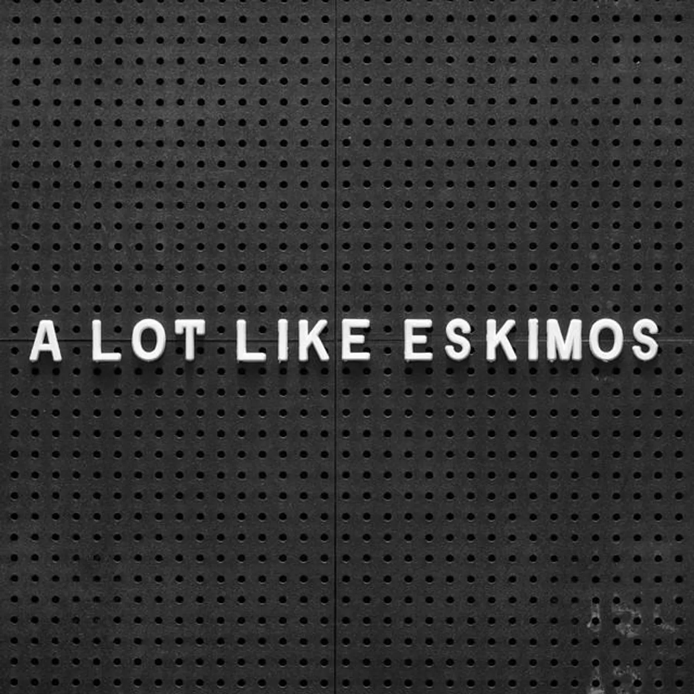 A Lot Like Eskimos Brand Page