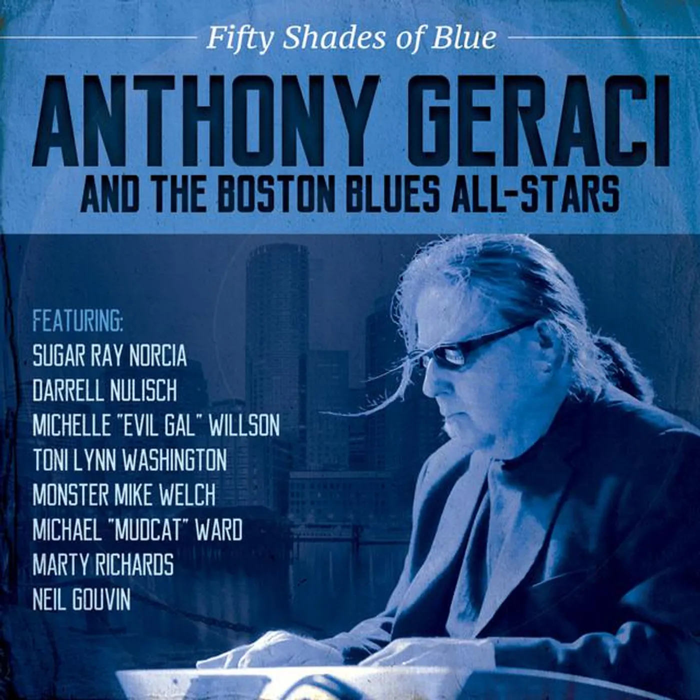 Anthony Geraci and the Boston Blues All-Stars