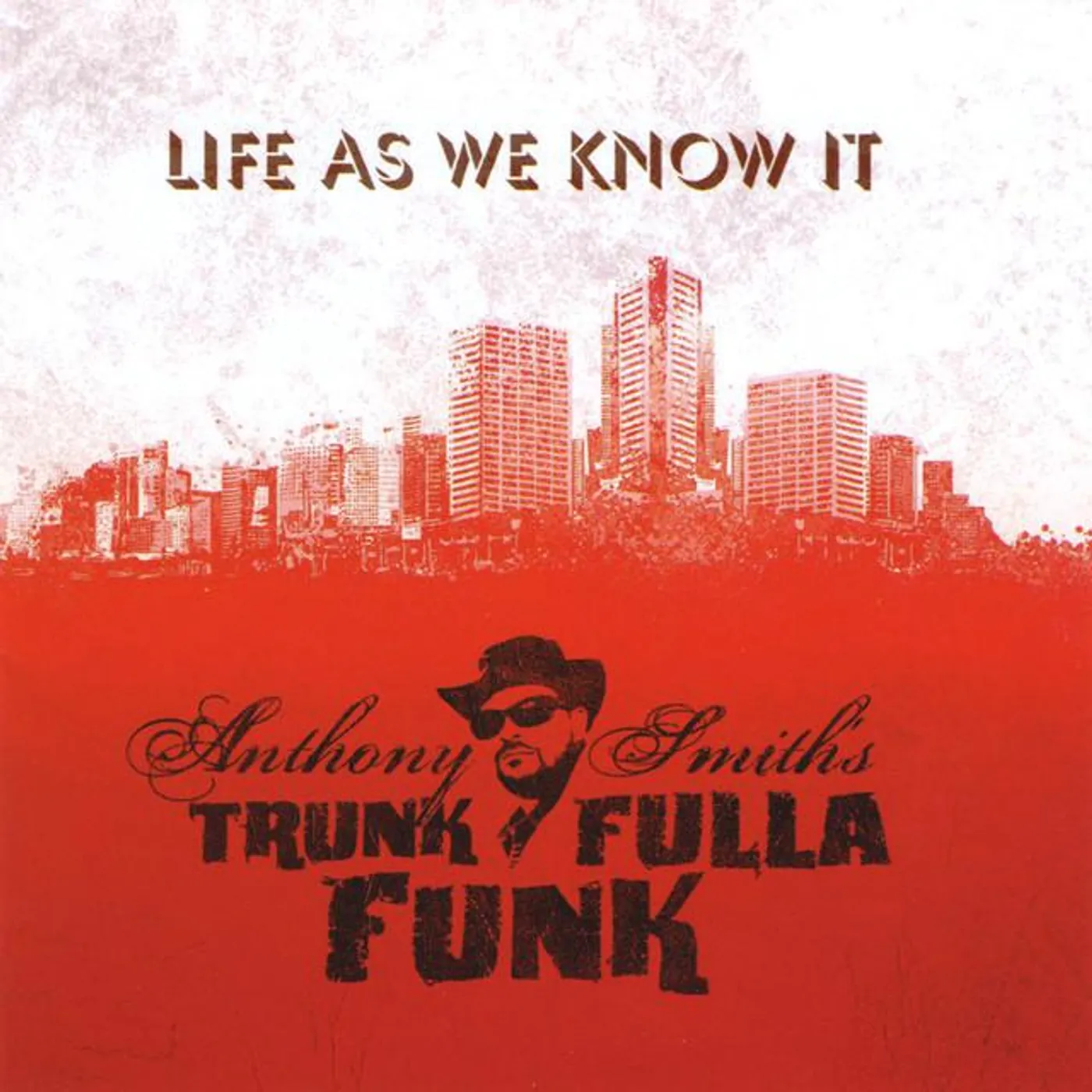 Anthony Smith's Trunk Fulla Funk