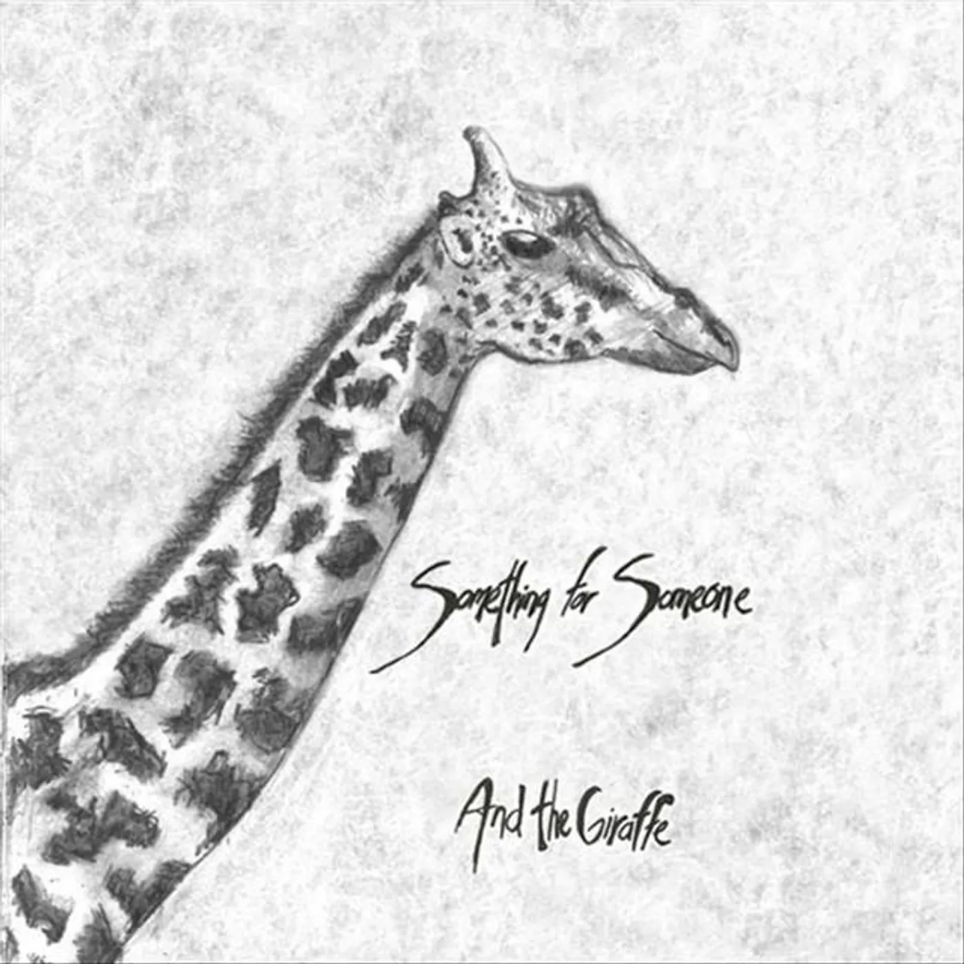 And the Giraffe
