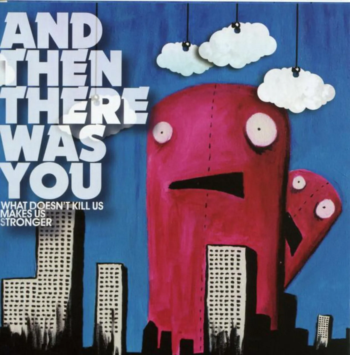 And Then There Was You