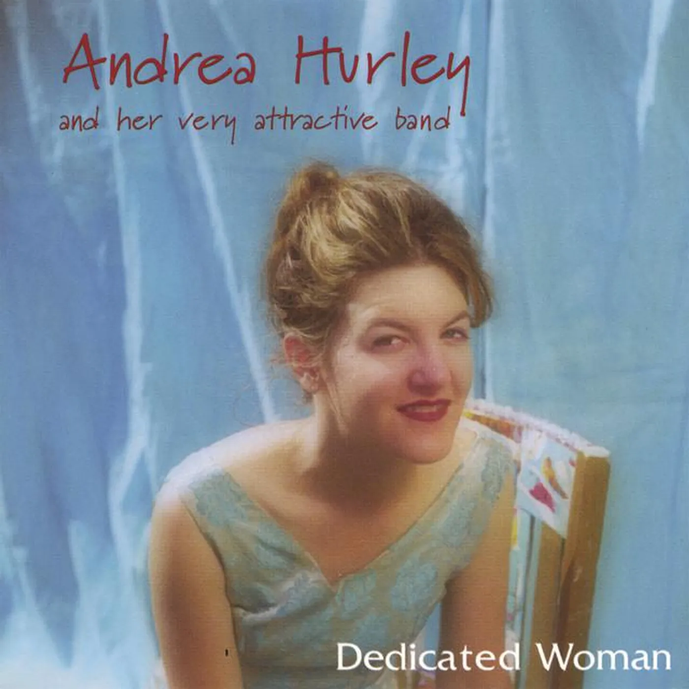 Andrea Hurley & Her Very Attractive Band Brand Page