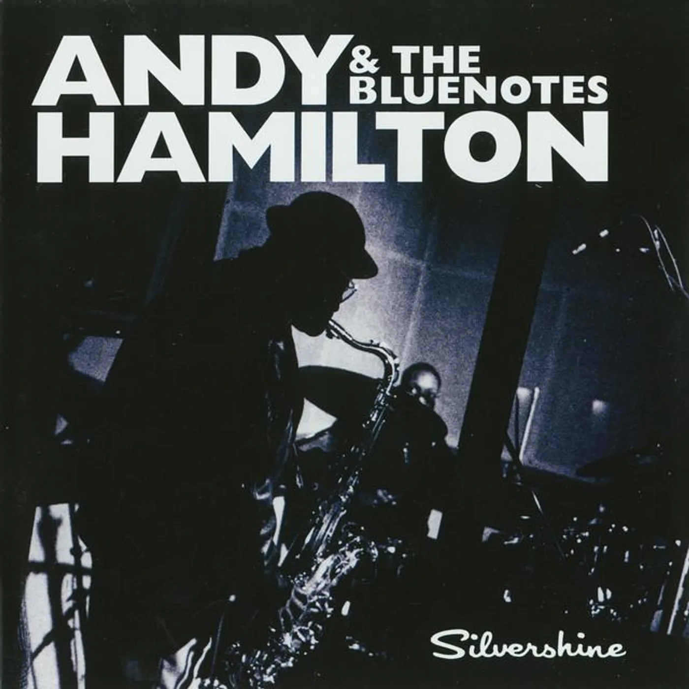Andy Hamilton & the Blue Notes