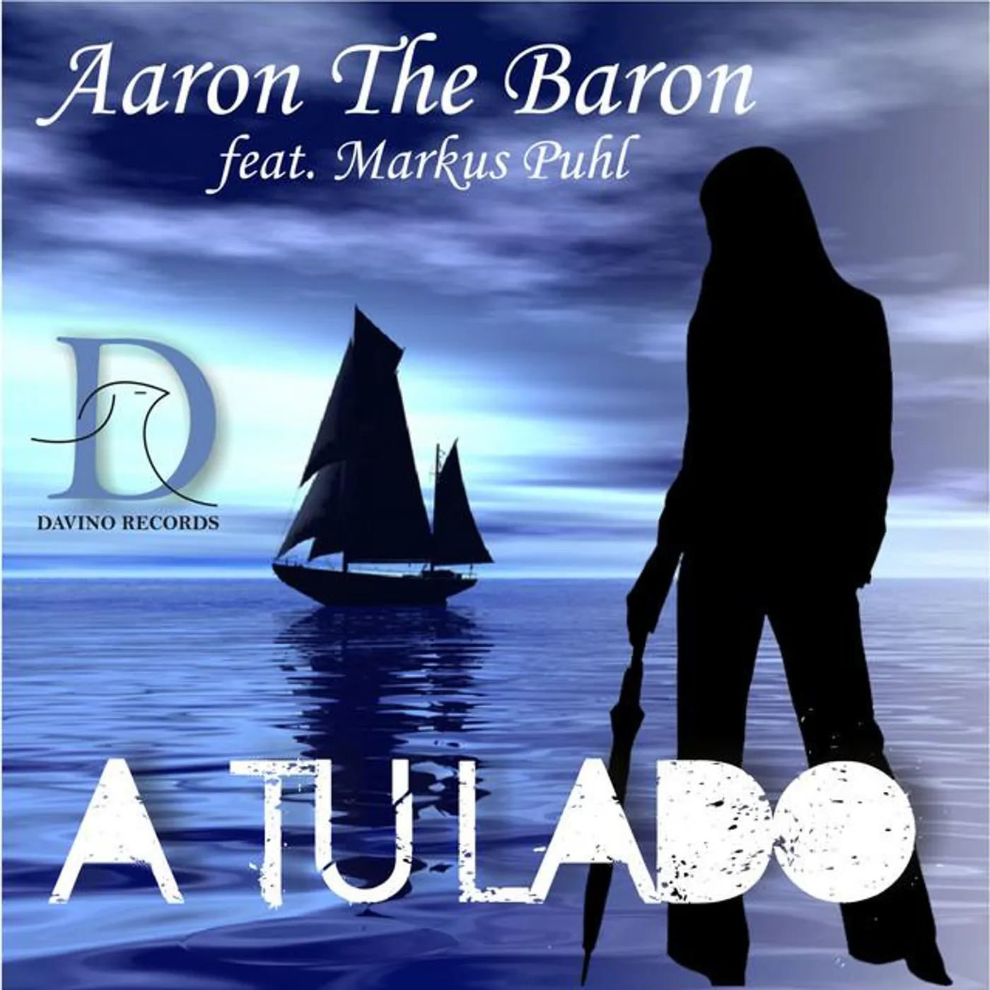 Aaron The Baron Feat. Markus Puhl
