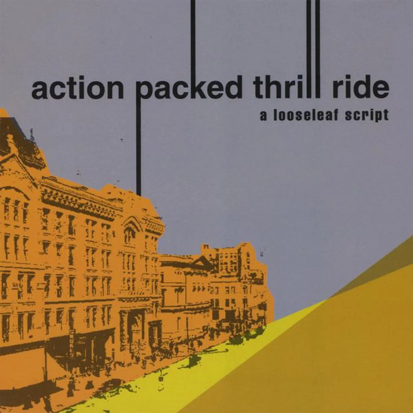 Action Packed Thrill Ride