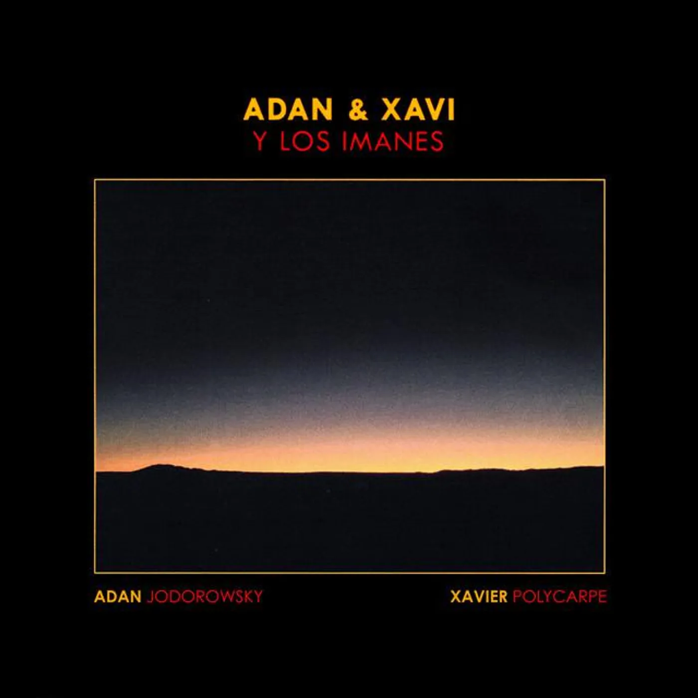 Adan & Xavi Y Los Imanes