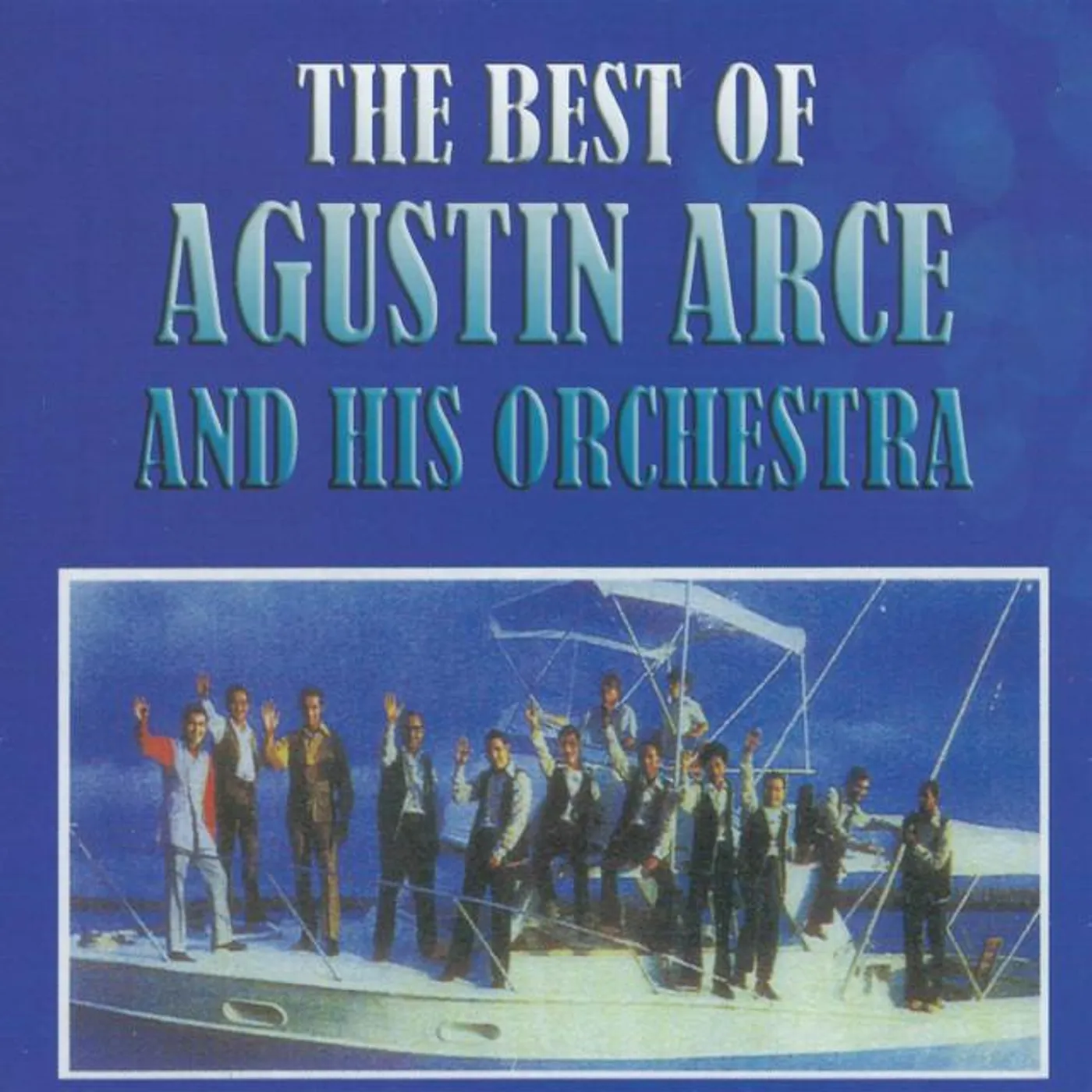 Agustin Arce and His Orchestra Brand Page