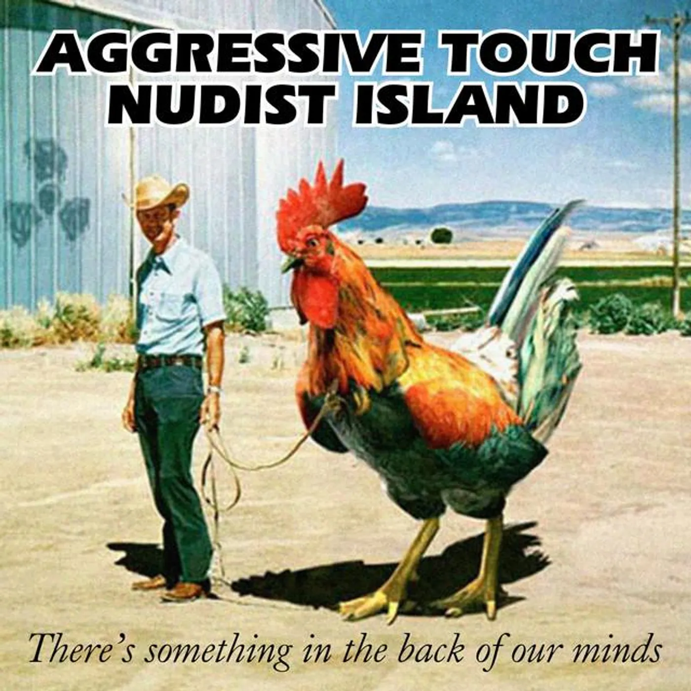 Aggressive Touch