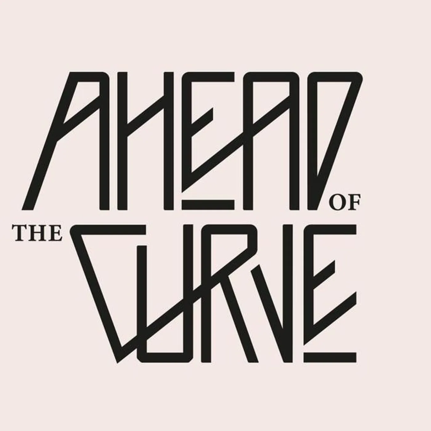Ahead of the Curve