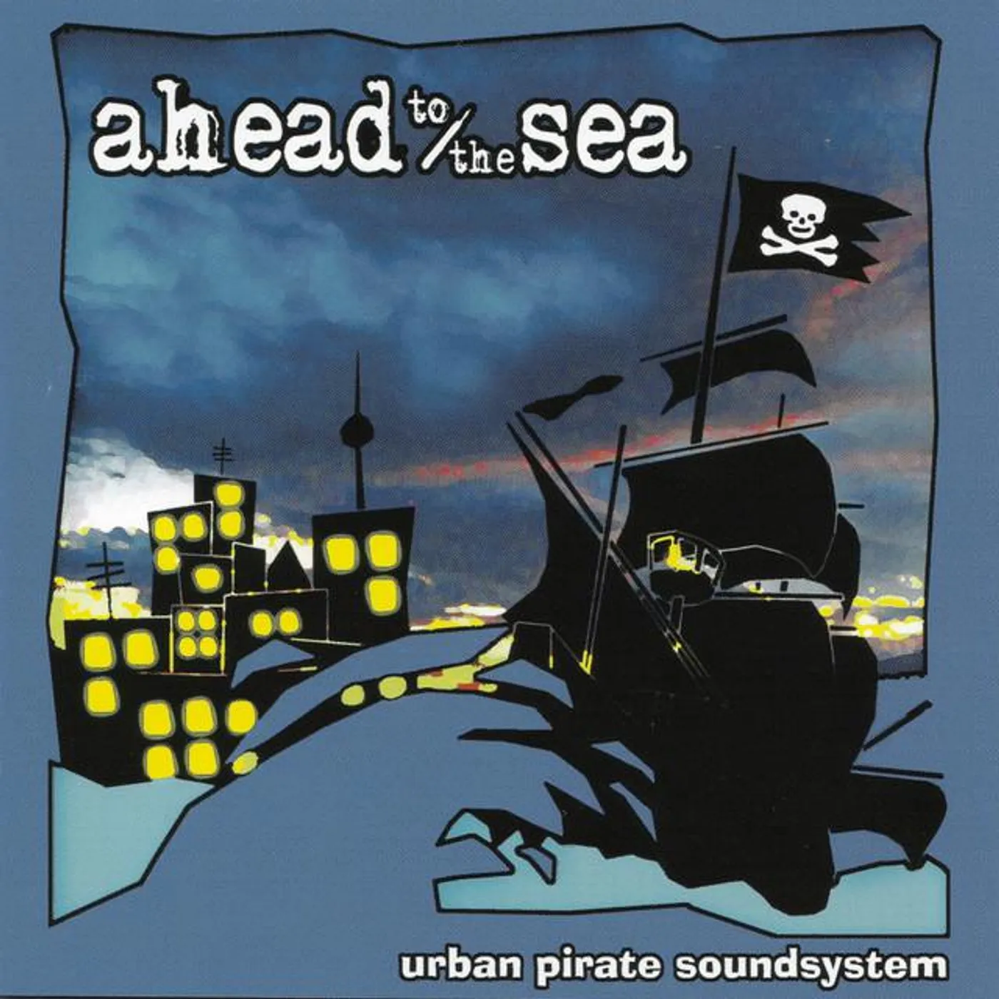 Ahead to the Sea