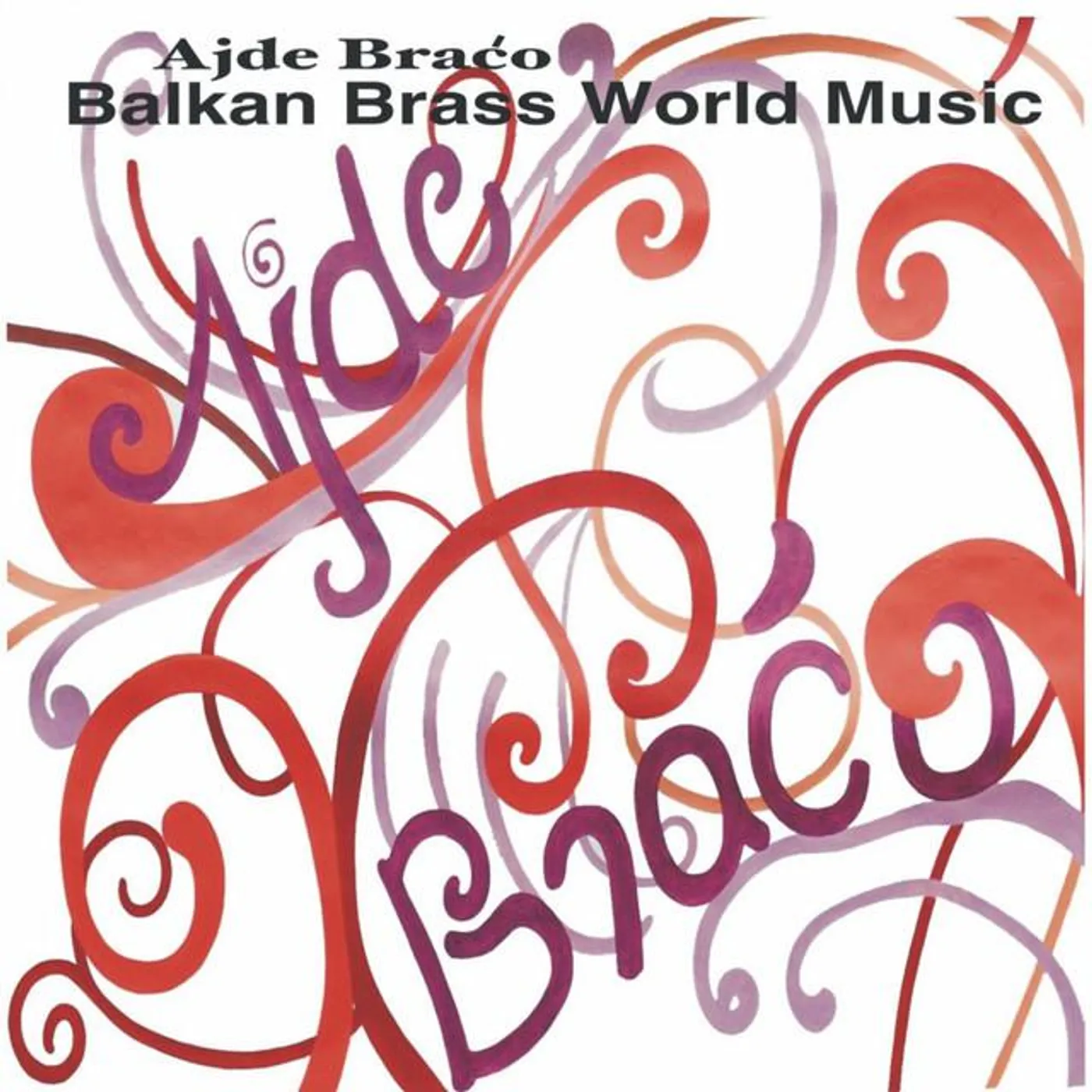 Ajde Braco
